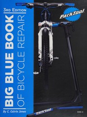 Cover of The Big Blue Book of Bicycle Repair