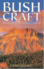Cover of Bushcraft: Outdoor Skills and Wilderness Survival