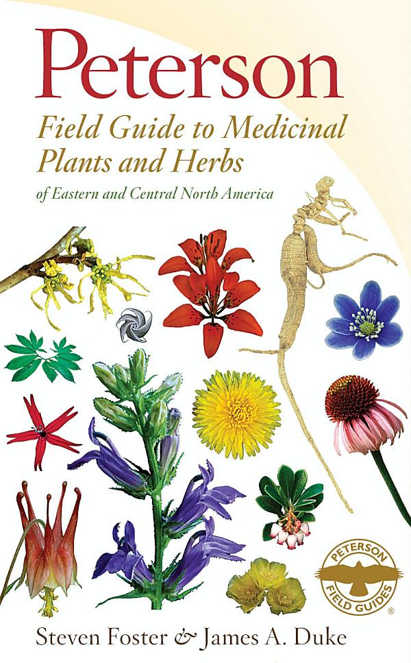 Cover of Peterson Field Guide to Medicinal Plants and Herbs of Eastern and Central North America