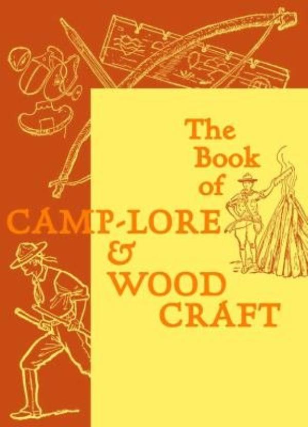 Cover of The Book of Camp-Lore and Woodcraft