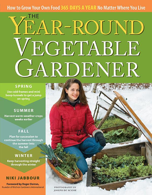 Cover of The Year-Round Vegetable Gardener